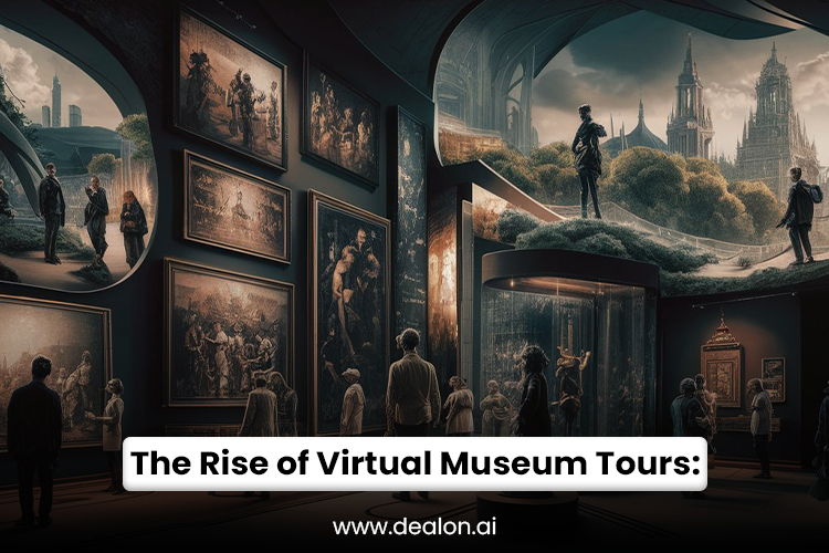 Rise of Virtual Museum Tours