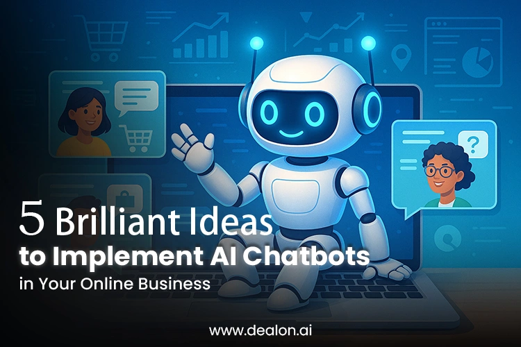 Ideas to Implement AI Chatbots